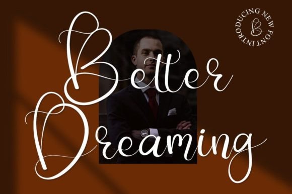 Better Dreaming Font: A Sweet Script for Elegant Designs