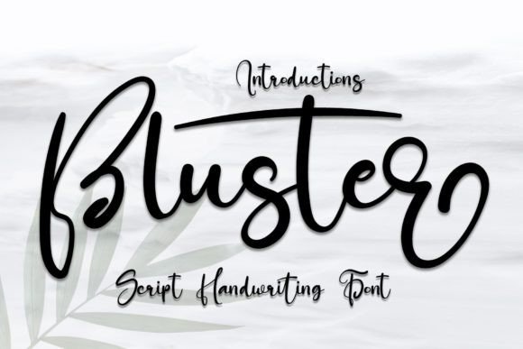Bluster: A Refined Script Font for Modern Branding