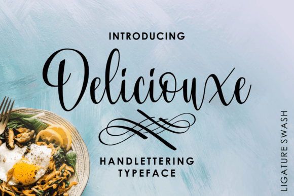 Deliciouxe: The Ultimate Brush Script for Elegant Designs