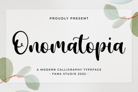 Onomatopia: A Modern Script Typeface for Elegant Branding