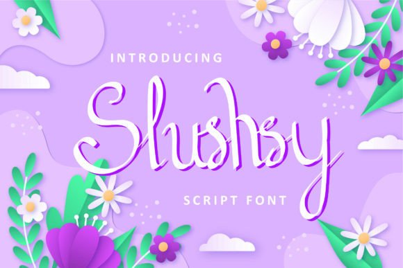 Slushsy: A Playful Script Font for Branding